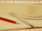 Habits of a Fully-Booked Freelance Writer